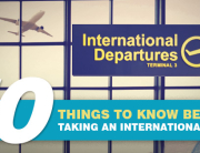 Ten Things to Know before taking an International Trip